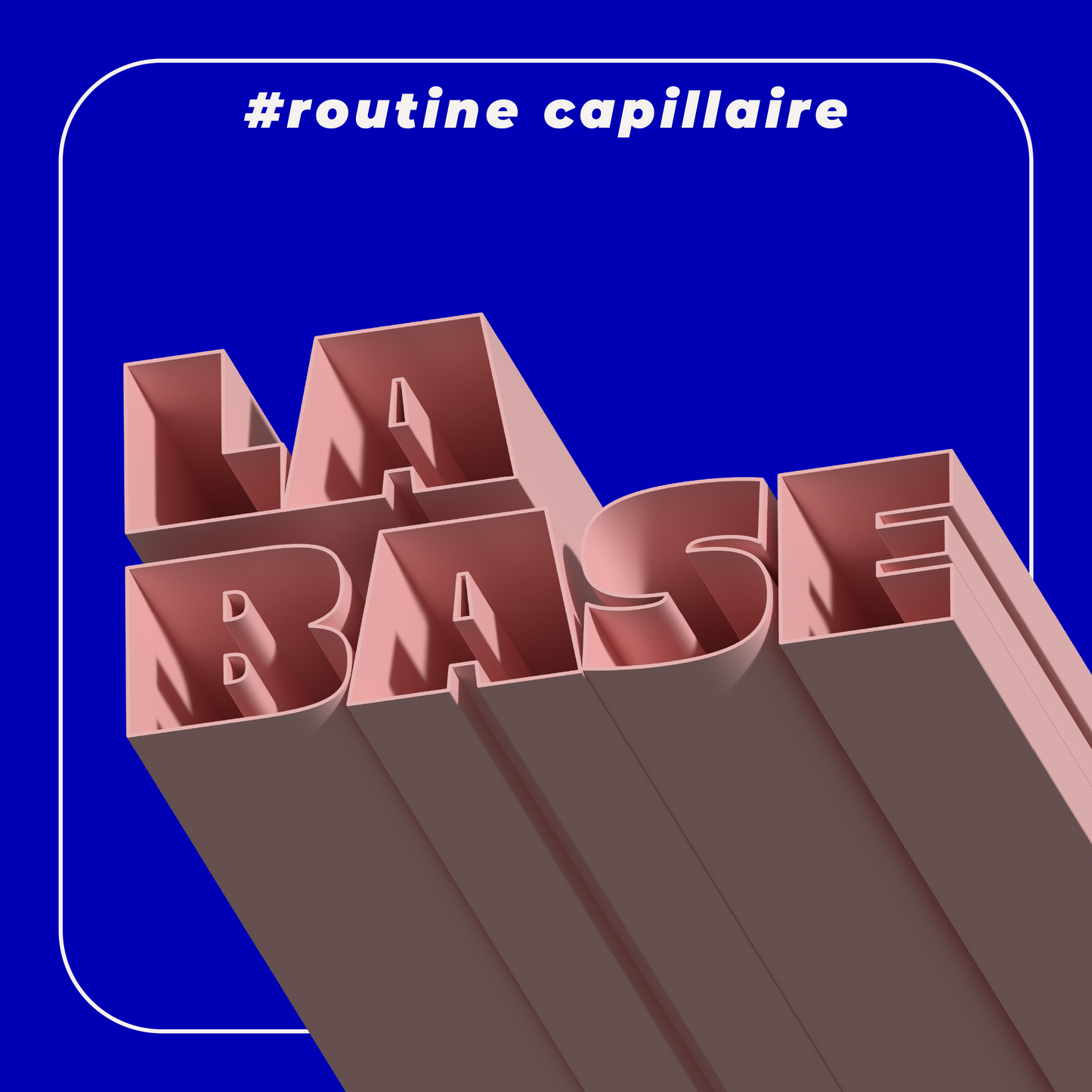 LA BASE - Routine Capillaire